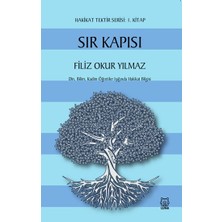 Luna Yayınları Sır Kapısı - Hakikat Tektir Serisi (1. Kitap)