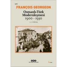 Yapı Kredi Yayınları Osmanlı - Türk Modernleşmesi (1900 - 1930)