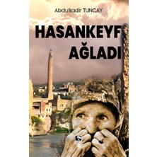 Çınaraltı Yayınları Hasankeyf Ağladı