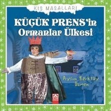 Altın Kitaplar Küçük Prens’in Ormanlar Ülkesi