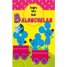 0-6 Yaş Yayınları Baloncuklar - Doğru Yeri Bul