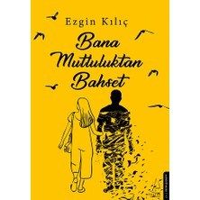 Destek Yayınları Bana Mutluluktan Bahset