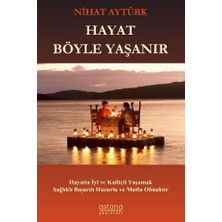 Astana Yayınları Hayat Böyle Yaşanır