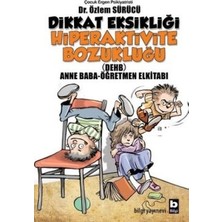 Bilgi Yayınevi Dikkat Eksikliği Hiperaktivite Bozukluğu Özlem Sürücü 400 Sayfa Ciltsiz Kitap