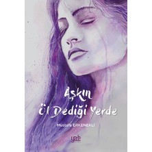 Yade Yayınları Aşkın Öl Dediği Yerde