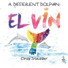 Luna Çocuk Yayınları A Different Dolphin: Elvin