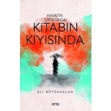 Otto Yayınları Hayatın Ortasında Kitabın Kıyısında
