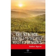 Platanus Publishing The Station: Travels To The Holy Mountain Of Greece