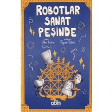 Abm Yayınevi Robotlar Sanat Peşinde