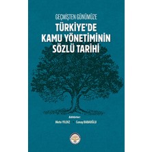 Tiav Geçmişten Günümüze Türkiye'de Kamu Yönetiminin Sözlü Tarihi
