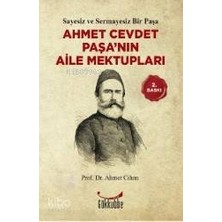 Gökkubbe Yayınları Ahmet Cevdet Paşa´nın Aile Mektupları