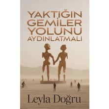 Butik Yayınları Yaktığın Gemiler Yolunu Aydınlatmalı