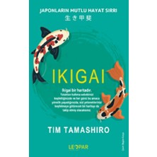 Leopar Yayınları Ikigai - Japonların Mutlu Hayat Sırrı