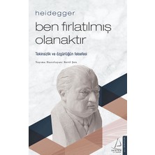 Destek Yayınları Heidegger–ben Fırlatılmış Olanaktır