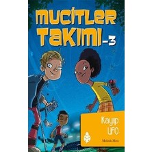 Uğurböceği Yayınları Mucitler Takımı 3: Kayıp Ufo
