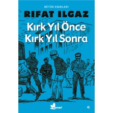 Çınar Yayınları Kırk Yıl Önce Kırk Yıl Sonra