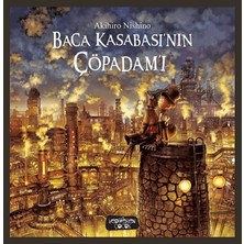 Yediveren Çocuk Baca Kasabası'nın Çöpadam'ı