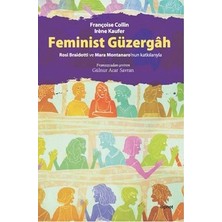 Dipnot Yayınları Feminist Güzergah: Rosi Braidotti ve Marra Montanaro'nun Katkılarıyla