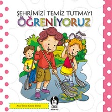 Eksik Parça Yayınları Şehrimizi Temiz Tutmayı Öğreniyoruz