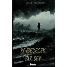 Ronin Kitap Kaybedecek Bir Şey
