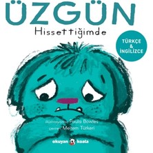 Okuyan Koala Üzgün Hissettiğimde (Ciltli)