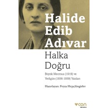 Can Yayınları Halka Doğru - Büyük Mecmua (1919) ve Yedigün (1936 -1939) Yazıları