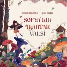 İş Bankası Kültür Yayınları Sofya'nın Mantar Valsi