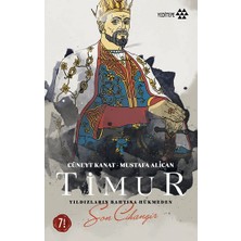 Yeditepe Yayınevi Timur - Yıldızların Bahtına Hükmeden Son Cihangir