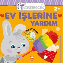 Eksik Parça Yayınları Ev Işlerine Yardım - Küçük Tavşancık Serisi