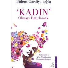 Destek Yayınları Kadın Olmayı Hatırlamak