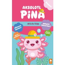 Eksik Parça Yayınları Aksolotl Pina - Aktivite Kitabı