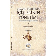 Tiav Osmanlı Devletinde Içişlerinin Yönetimi - Sadaret Kethüdalığı