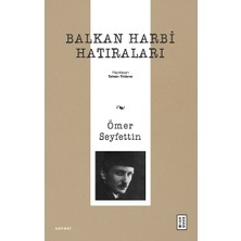 Ketebe Yayınları Balkan Harbi Hatıraları