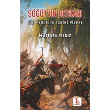 Kamutay Yayınları Söğüt’ün Destanı (Üç Perdelik Tarihî Piyes)