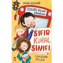 Timaş Çocuk Sıfır Kural Sınıfı - Özgürlüğün Sınırları