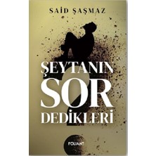 Foliant Yayınları Şeytanın Sor Dedikleri
