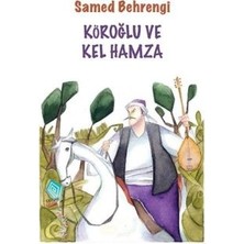 Kaynak Çocuk Yayınları Köroğlu ve Kel Hamza