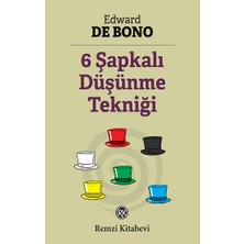 Remzi Kitabevi 6 Şapkalı Düşünme Tekniği Edward De Bono Ciltsiz 200 Sayfa Türkçe Yayın