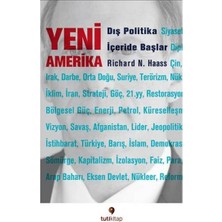 Tuti Kitap Yeni Amerika - Dış Politika Içeride Başlar