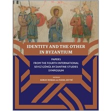Koç Üniversitesi Yayınları Identity And The Other In Byzantium