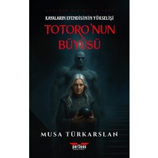 Perseus Totoro'nun Büyüsü - 1 - Kayaların Efendisinin Yükselişi