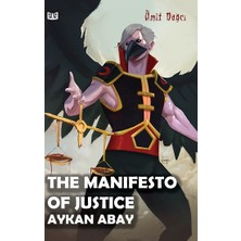 Vaveyla Yayıncılık The Manifesto Of Justice Aykan Abay