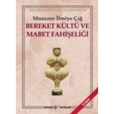 Kaynak Yayınları Bereket Kültü ve Mabet Fahişeliği
