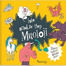 Domingo Yayınevi Işte Bunlar Hep Mitoloji
