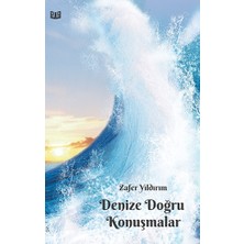 Vaveyla Yayıncılık Denize Doğru Konuşmalar