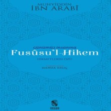 Beei Günümüz Insanına Fususu'l-Hikem
