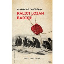 Fol Kitap Demokrasi Öldüğünde: Kalıcı Lozan Barışı