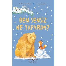İş Bankası Kültür Yayınları Ben Sensiz Ne Yaparım?