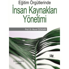 Anı Yayıncılık Eğitim Örgütlerinde Insan Kaynakları Yönetimi