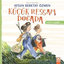 Altın Kitaplar Küçük Ressam Doğada - Kırda Yaşam Serisi